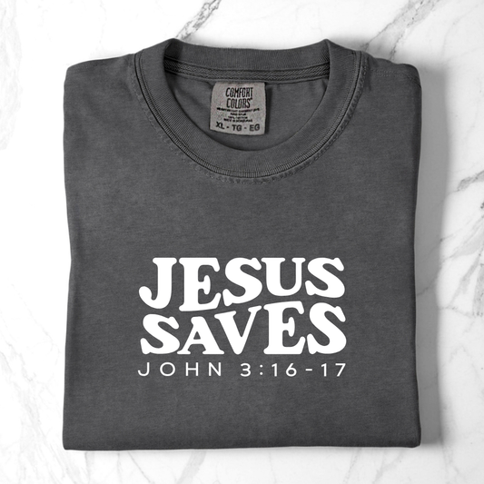 Jesus Saves – John 3:16-17 Comfort Colors Tee