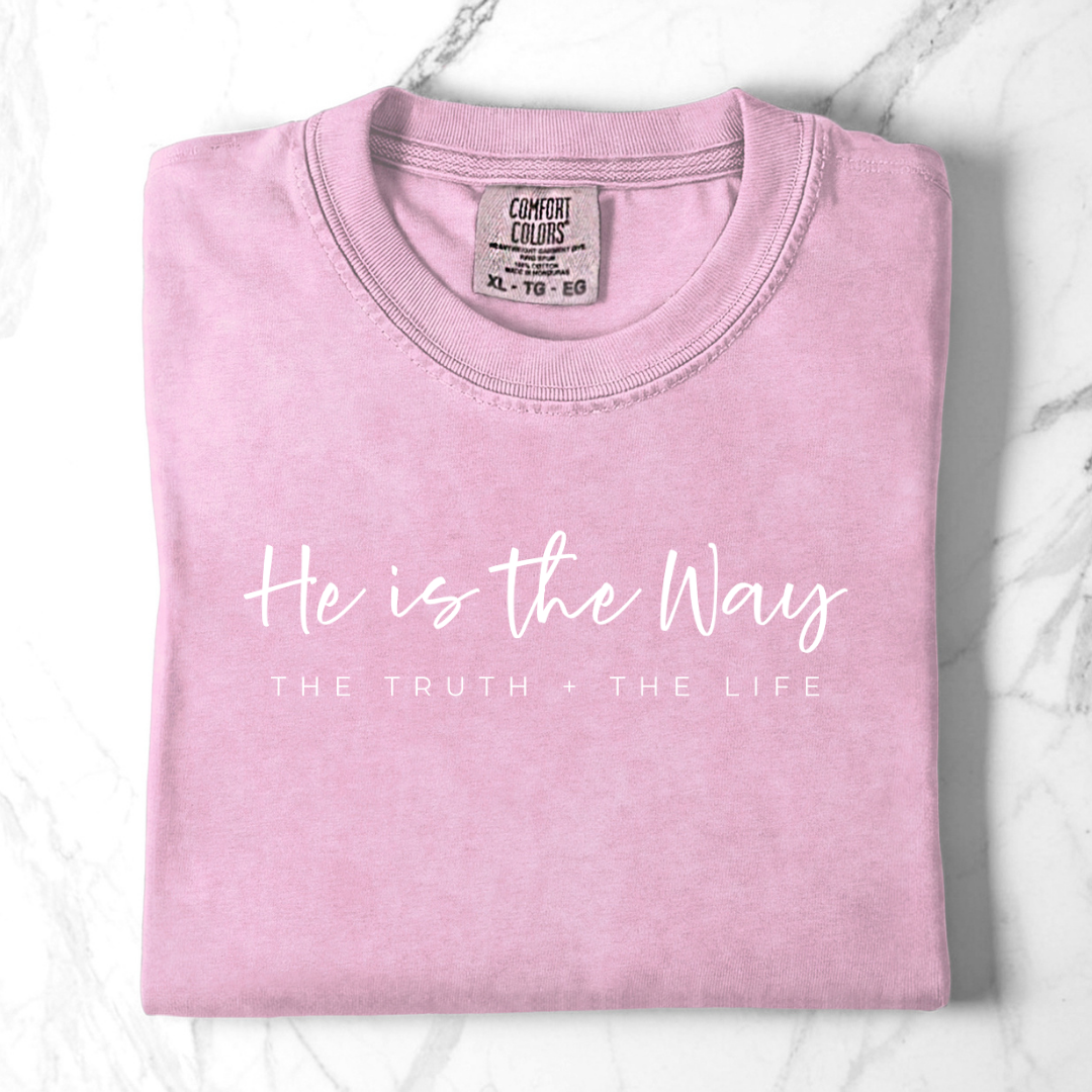 He Is the Way – The Truth + The Life