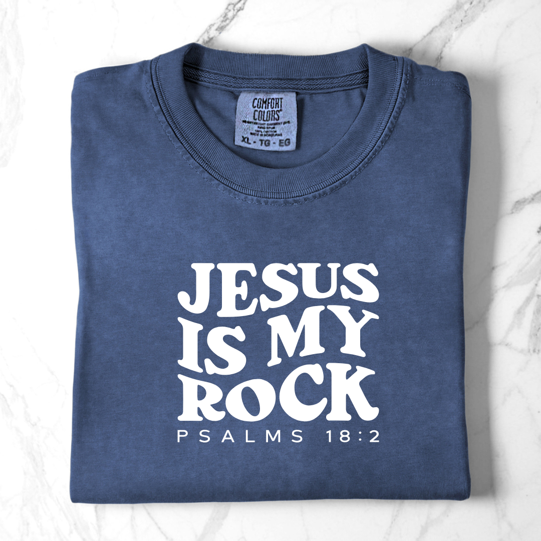Jesus is My Rock - Psalms 18:2 Comfort Colors Tee