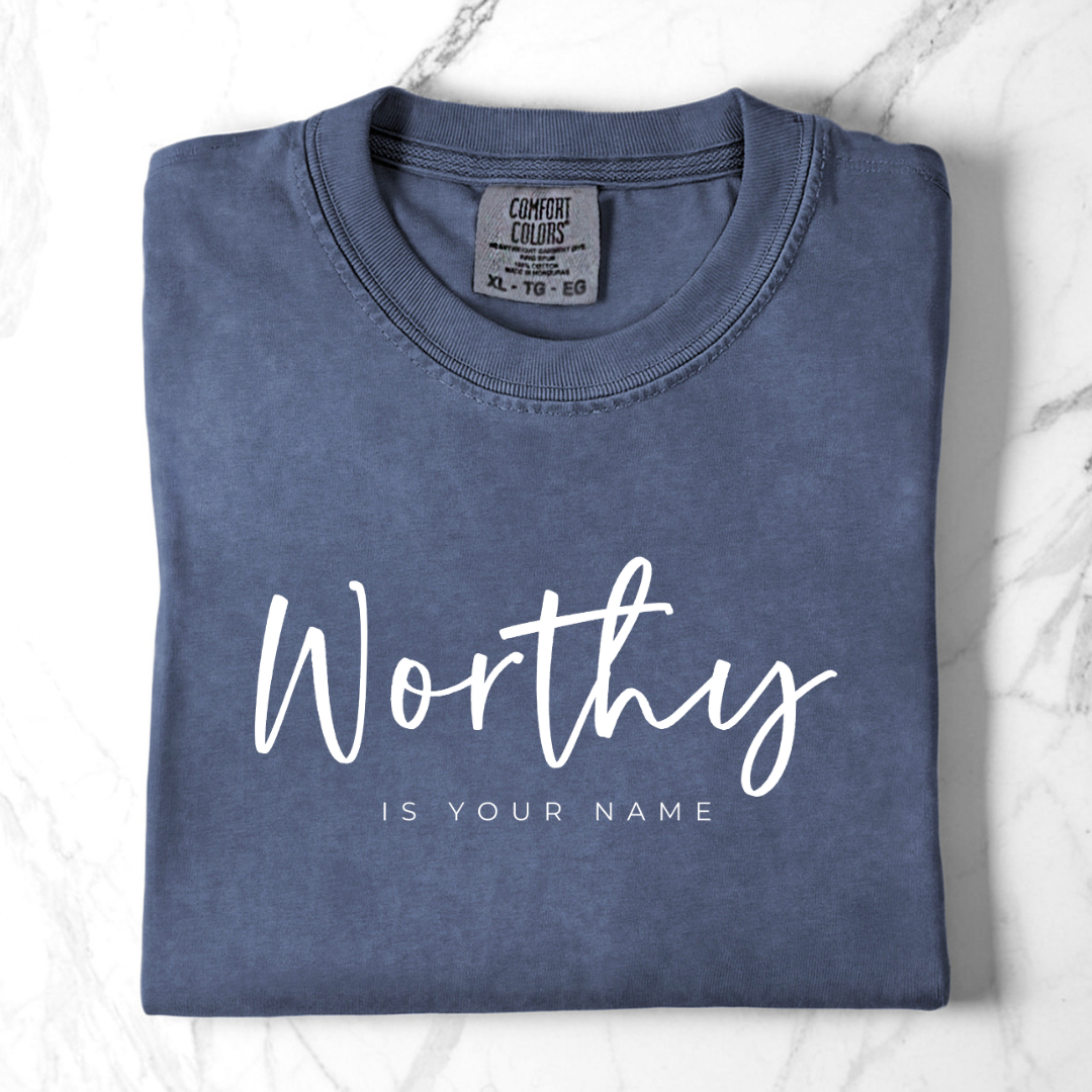 Worthy is Your Name