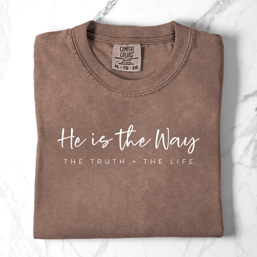 He Is the Way – The Truth + The Life