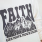 Faith Can Move Mountains Unisex Crewneck