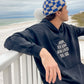 I Hope You Know Unisex Hoodie